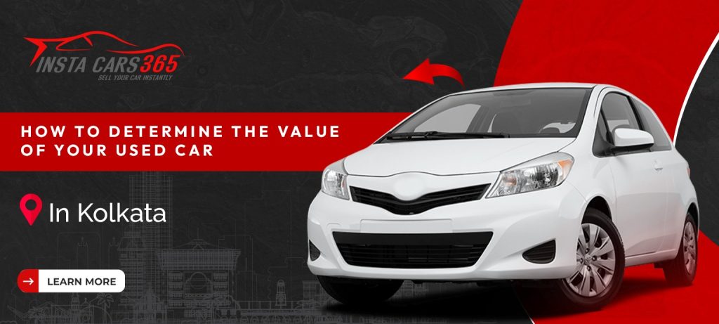 Value of Your Used Car in Kolkata